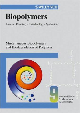 Cover for Miscellaneous Biopolymers and Biodegradation of Synthetic Polymers (Biopolymers, Vol. 9)