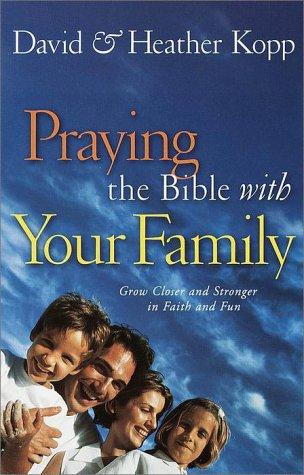 Cover for Praying the Bible with your family