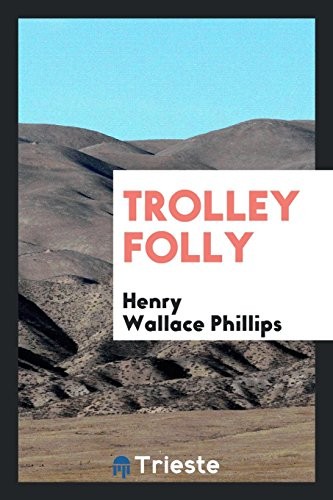 Cover for Trolley folly