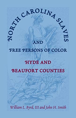 Cover for North Carolina slaves and free persons of color