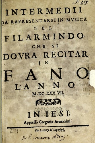 Cover for Intermedii da rapresentarsi in musica nel Filarmindo, che si doura recitar in Fano l'anno M.DC.XXXVII