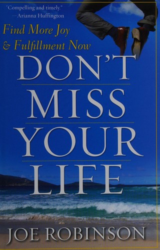 Cover for Don't miss your life