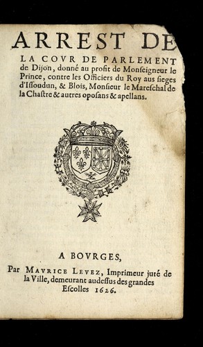 Cover for Arrest de la cour de Parlement de Dijon, donne  au profit de Monseigneur le Prince