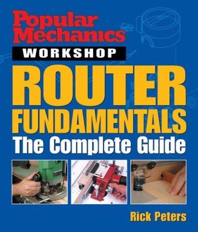 Cover for Popular Mechanics Workshop: Router Fundamentals