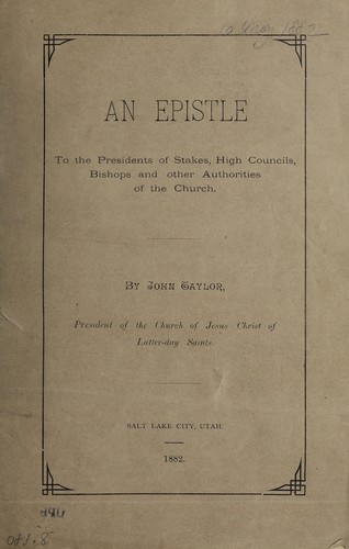 Cover for An epistle to the presidents of stakes, high councils, bishops and other authorities of the Church