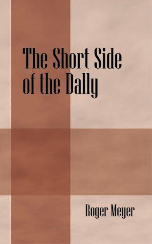 Cover for The Short Side of the Dally