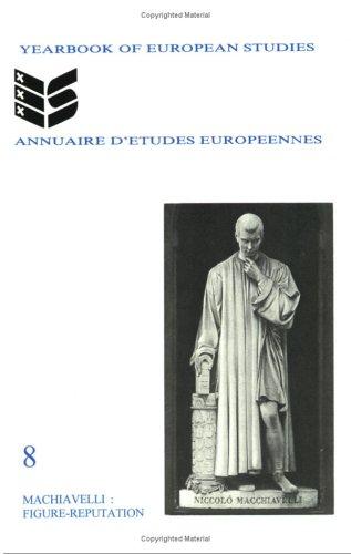 Cover for Machiavelli (Yearbook of European Studies/Annuaire d'Etudes Europeennes 8)