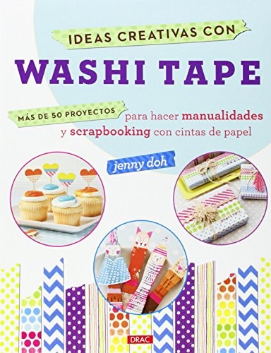 Cover for Ideas Creativas con Washi Tape