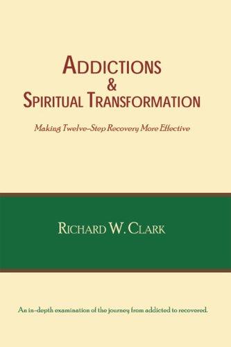 Cover for Addictions & Spiritual Transformation