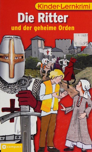 Cover for Die Ritter und der geheime Orden