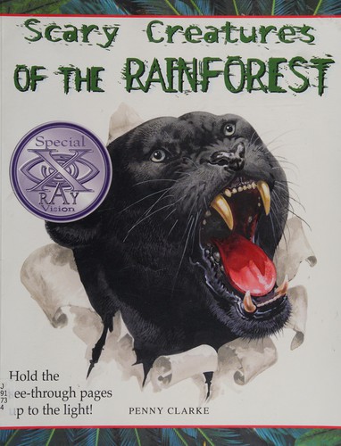 Cover for Scary creatures of the rainforest