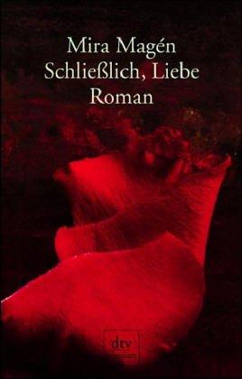 Cover for Schließlich, Liebe.