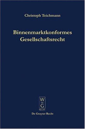 Cover for Binnenmarktkonformes Gesellschaftsrecht
