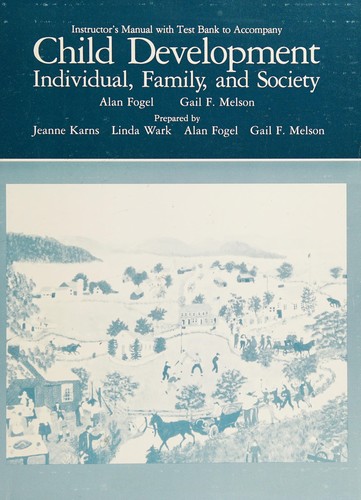 Cover for Instructor's manual with test bank to accompany Child development