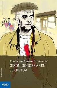 Cover for Gizon gogorraren sekretua