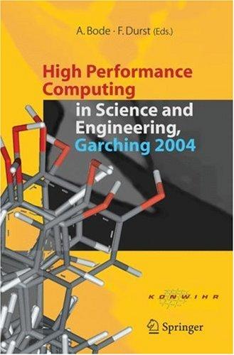 Cover for High Performance Computing in Science and Engineering, Garching 2004