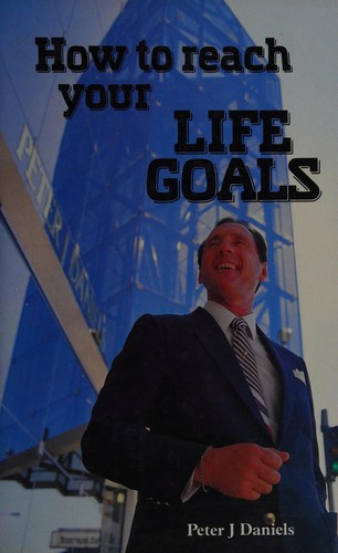 Cover for how to Reach Your Life Goals