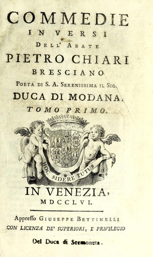 Cover for Commedie in versi dell'abate Pietro Chiari bresciano, poeta di S.A. serenissima il sig. duca di Modana