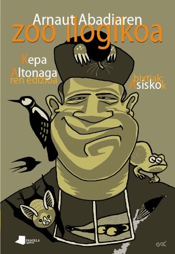 Cover for Arnaut Abadiaren zoo ilogikoa