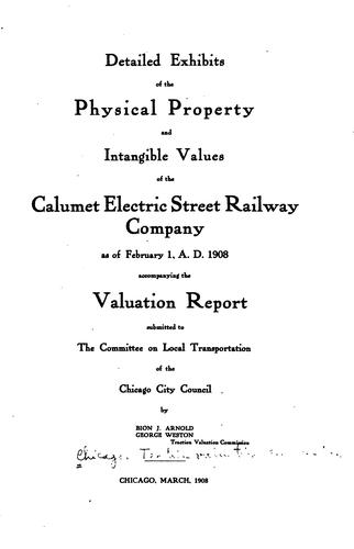 Cover for Detailed Exhibits of the Physical Property and Intangible Values of the Calumet Electric Street ...