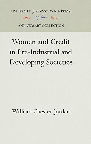Cover for Women and credit in pre-industrial and developing societies