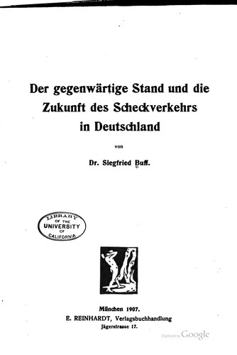 Cover for Der gegenwärtige Stand und die Zukunft des Scheckverkehrs in Deutschland