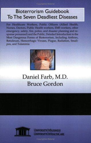 Cover for Bioterrorism Guidebook to the Seven Deadliest Diseases