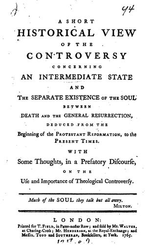 Cover for A Short Historical View of the Controversy Concerning an Intermediate State ...