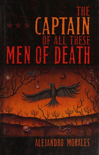 Cover for The Captain of All These Men of Death