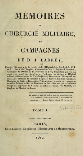Cover for Mémoires de chirurgie militaire, et campagnes de D. J. Larrey ...