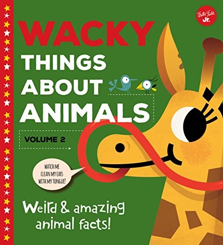 Cover for Wacky Things About Animals_Volume 2
