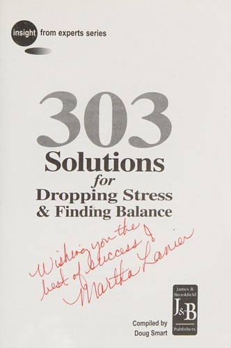 Cover for 303 solutions for dropping stress & finding balance