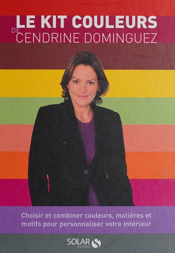 Cover for Le kit couleurs de Cendrine Dominguez