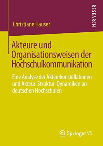 Cover for Akteure und Organisationsweisen der Hochschulkommunikation