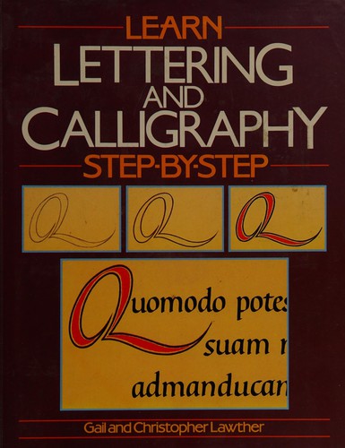 Cover for Learn Lettering and Calligraphy Step-by-step (Learn to Step-by-step)