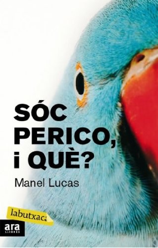 Cover for Sóc perico, i què?