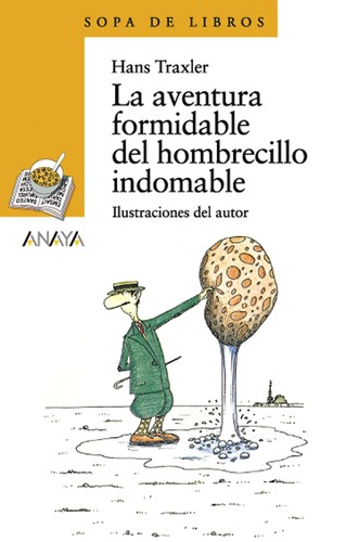 Cover for LA Aventura Formidable Del Hombrecillo Indomable