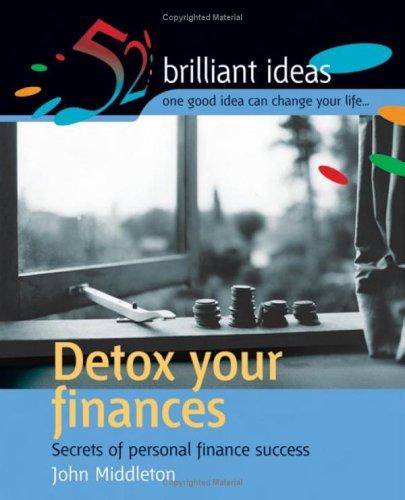 Cover for Detox Your Finances (52 Brilliant Ideas)