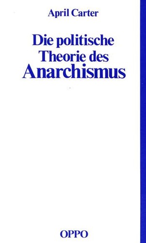 Cover for Die politische Theorie des Anarchismus
