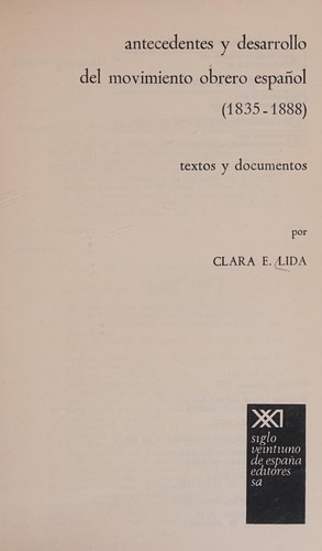Cover for Antecedentes y desarrollo del movimiento obrero español, 1835-1888