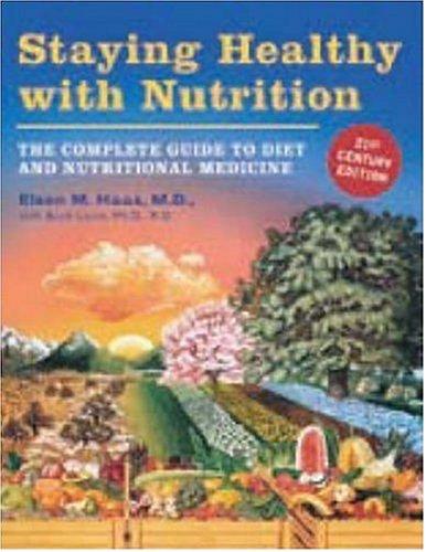 Cover for Staying Healthy With Nutrition, 21st Century Edition