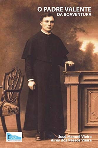 Cover for O Padre Valente da Boaventura