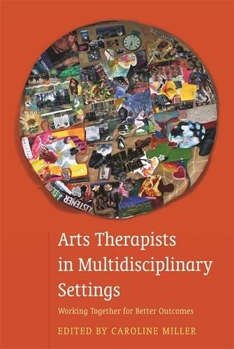 Cover for Arts Therapists in Multidisciplinary Settings
