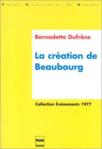 Cover for Création de Beaubourg