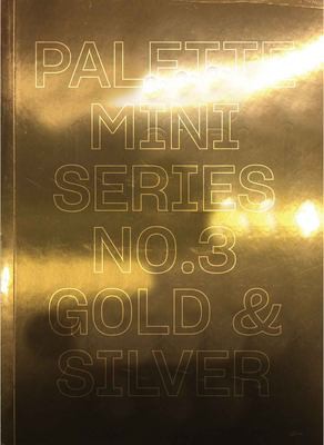 Cover for Palette Mini Series 03 : Gold and Silver