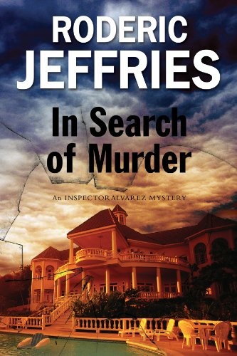 Cover for In Search of Murder (An Inspector Alvarez Mystery)