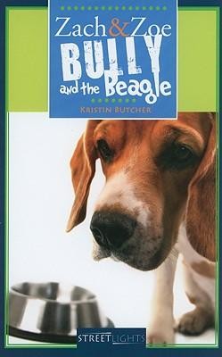 Cover for Zach and Zoe - Bully and the Beagle