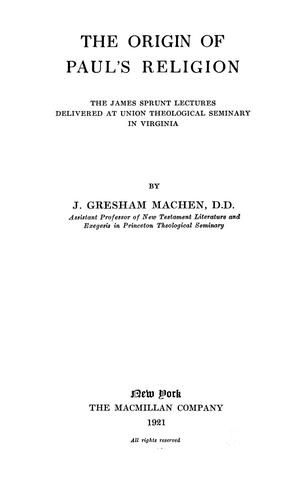 Cover for The origin of Paul's religion ...