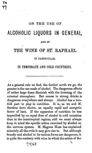 Cover for On the use alcoholic liquors in general, and of the wine of St. Raphael in particular, in ...