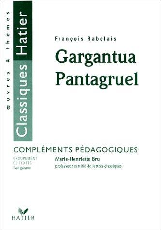 Cover for Gargantua - Pantagruel de François Rabelais. Compléments pédagogiques